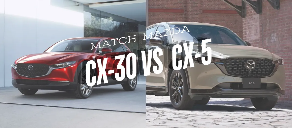 Mazda CX-30 vs Mazda CX-5